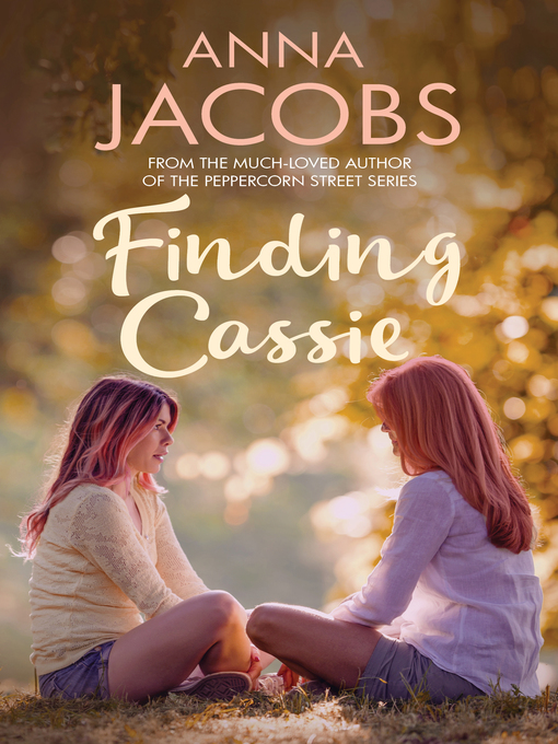Title details for Finding Cassie by Anna Jacobs - Available
